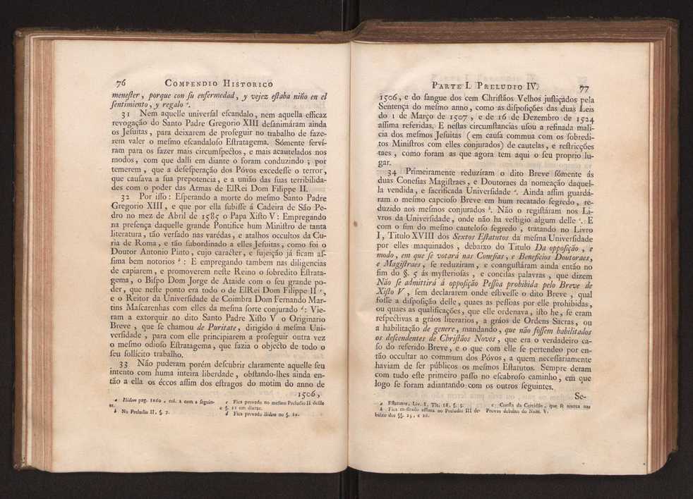 Compendio historico do estado da Universidade de Coimbra no tempo da invaso dos denominados jesuitas e dos estragos feitos nas sciencias e nos professores, e directores que a regiam pelas maquinaes, e publicaes dos novos estatutos por elles fabricados 51