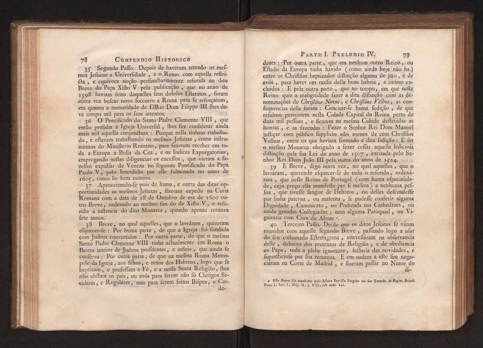 Compendio historico do estado da Universidade de Coimbra no tempo da invas�o dos denominados jesuitas e dos estragos feitos nas sciencias e nos professores, e directores que a regiam pelas maquina��es, e publica��es dos novos estatutos por elles fabricados 52