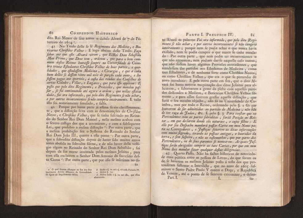 Compendio historico do estado da Universidade de Coimbra no tempo da invaso dos denominados jesuitas e dos estragos feitos nas sciencias e nos professores, e directores que a regiam pelas maquinaes, e publicaes dos novos estatutos por elles fabricados 53