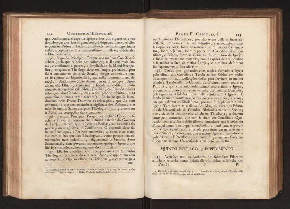 Compendio historico do estado da Universidade de Coimbra no tempo da invaso dos denominados jesuitas e dos estragos feitos nas sciencias e nos professores, e directores que a regiam pelas maquinaes, e publicaes dos novos estatutos por elles fabricados 69
