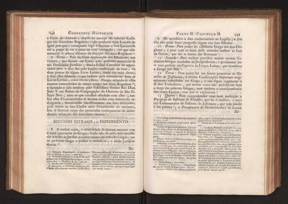 Compendio historico do estado da Universidade de Coimbra no tempo da invaso dos denominados jesuitas e dos estragos feitos nas sciencias e nos professores, e directores que a regiam pelas maquinaes, e publicaes dos novos estatutos por elles fabricados 87