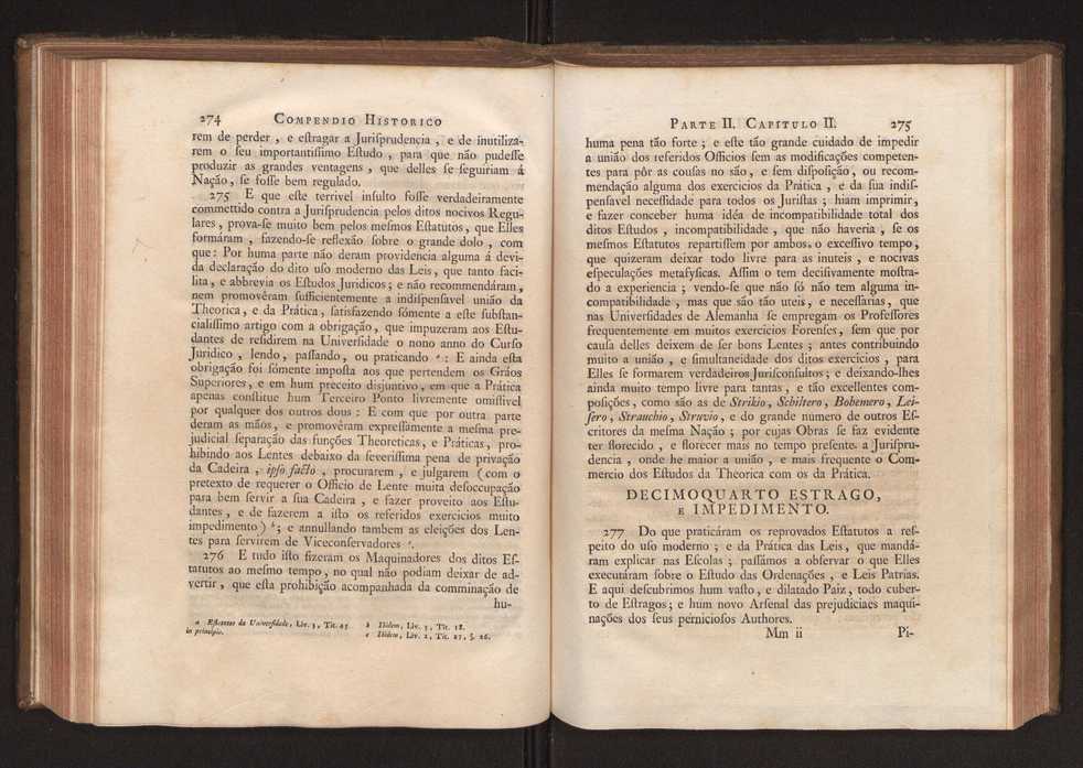 Compendio historico do estado da Universidade de Coimbra no tempo da invaso dos denominados jesuitas e dos estragos feitos nas sciencias e nos professores, e directores que a regiam pelas maquinaes, e publicaes dos novos estatutos por elles fabricados 149