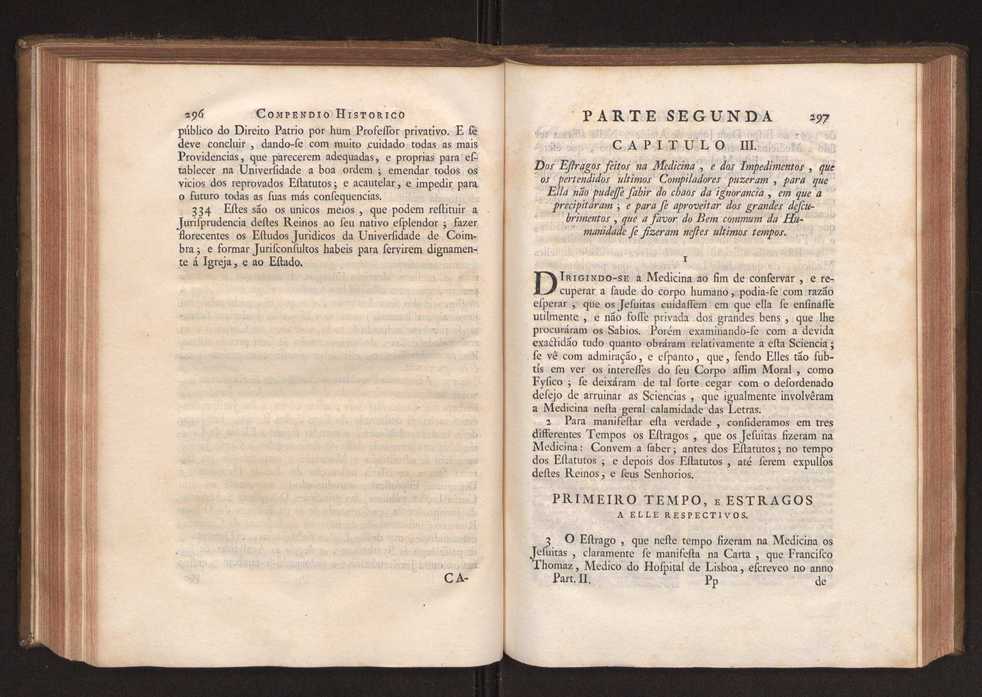 Compendio historico do estado da Universidade de Coimbra no tempo da invaso dos denominados jesuitas e dos estragos feitos nas sciencias e nos professores, e directores que a regiam pelas maquinaes, e publicaes dos novos estatutos por elles fabricados 160