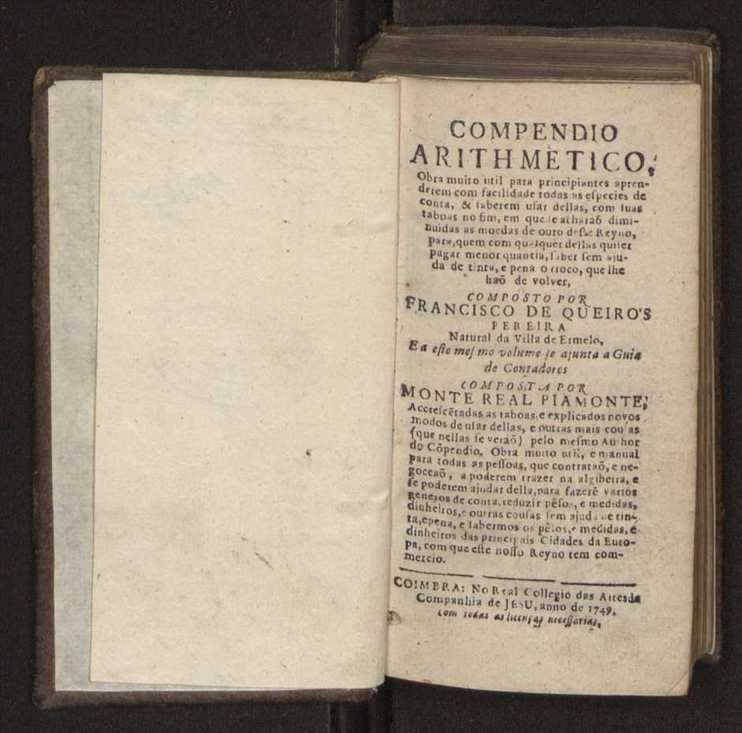 Compendio arithmetico : obra muito util para principiantes aprenderem com facilidade todas as especies de conta, & saberem usar dellas, com suas taboas no fim, em que se achara diminuidas as moedas de ouro deste reyno ... 3