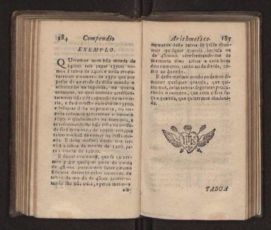 Compendio arithmetico : obra muito util para principiantes aprenderem com facilidade todas as especies de conta, & saberem usar dellas, com suas taboas no fim, em que se achara diminuidas as moedas de ouro deste reyno ... 101