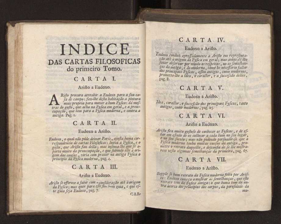 Origem antiga da fysica moderna : em que se v pelos discursos de diversas cartas o que a Fysica moderna tem de comum com a antiga ; o grau de perfeio da Fysica moderna sobre a antiga e os meios que tem levado a Fysica a este gro de perfeio. Vol. 1 18