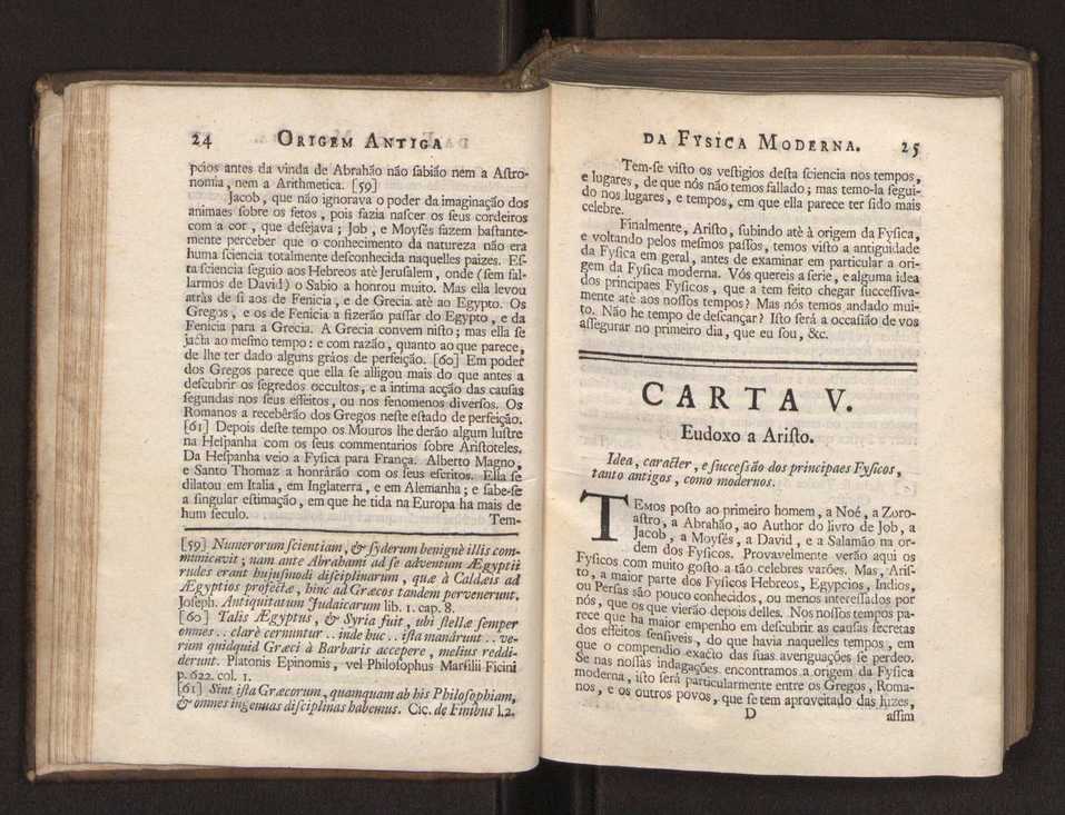 Origem antiga da fysica moderna : em que se v pelos discursos de diversas cartas o que a Fysica moderna tem de comum com a antiga ; o grau de perfeio da Fysica moderna sobre a antiga e os meios que tem levado a Fysica a este gro de perfeio. Vol. 1 31