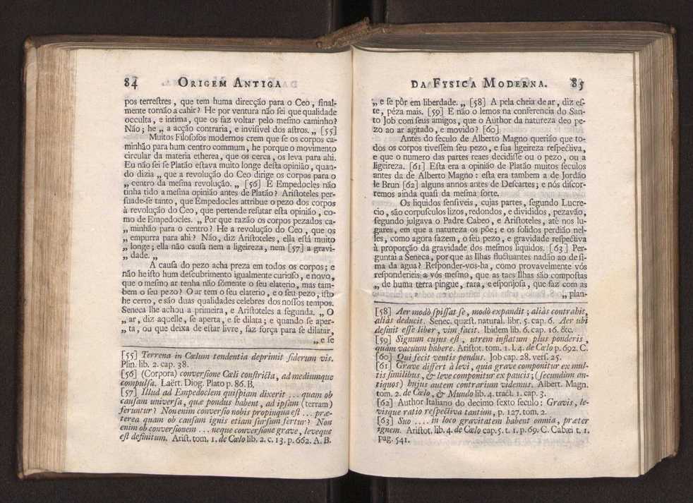 Origem antiga da fysica moderna : em que se v pelos discursos de diversas cartas o que a Fysica moderna tem de comum com a antiga ; o grau de perfeio da Fysica moderna sobre a antiga e os meios que tem levado a Fysica a este gro de perfeio. Vol. 1 61