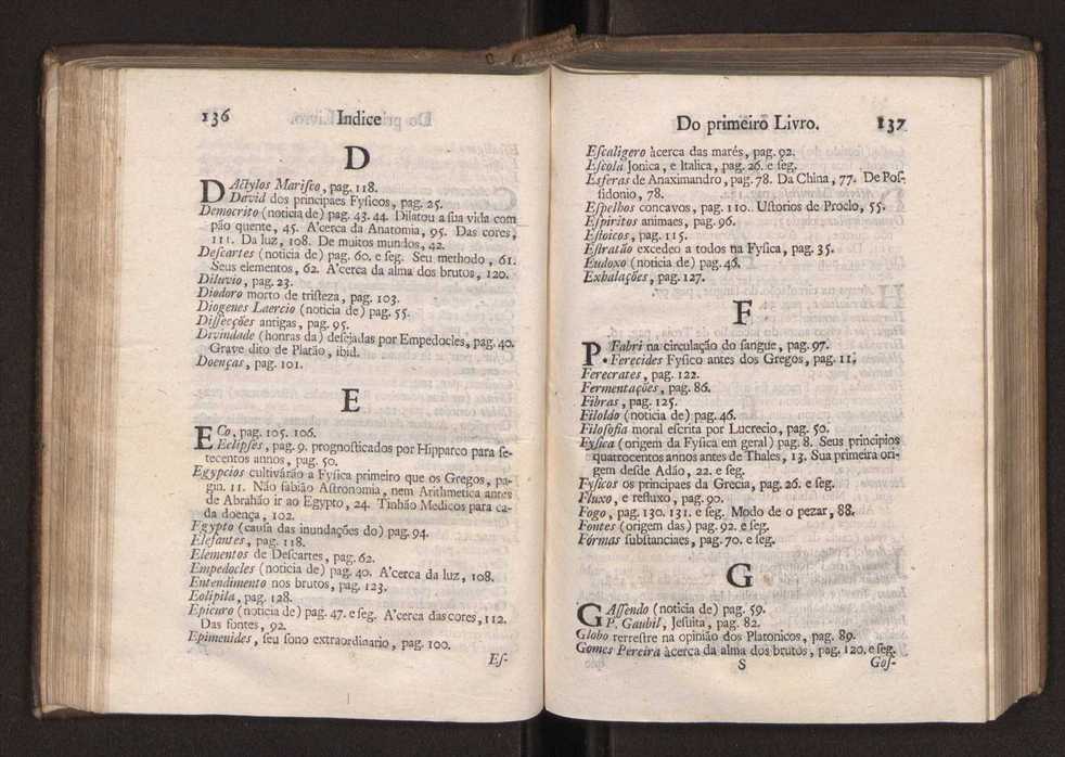 Origem antiga da fysica moderna : em que se v pelos discursos de diversas cartas o que a Fysica moderna tem de comum com a antiga ; o grau de perfeio da Fysica moderna sobre a antiga e os meios que tem levado a Fysica a este gro de perfeio. Vol. 1 87