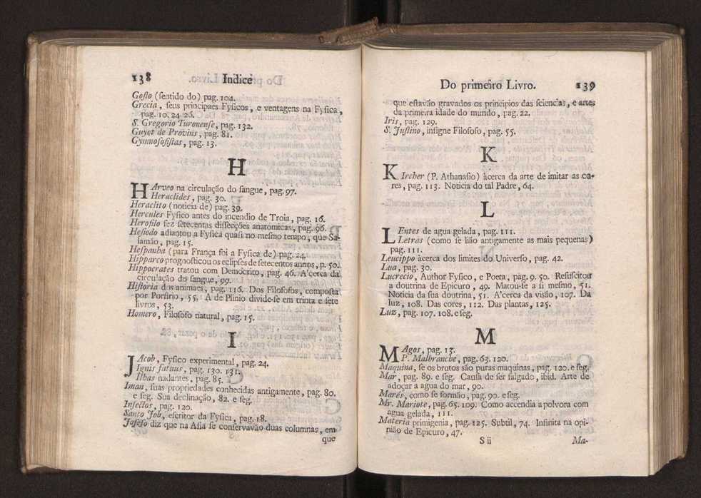 Origem antiga da fysica moderna : em que se v pelos discursos de diversas cartas o que a Fysica moderna tem de comum com a antiga ; o grau de perfeio da Fysica moderna sobre a antiga e os meios que tem levado a Fysica a este gro de perfeio. Vol. 1 88