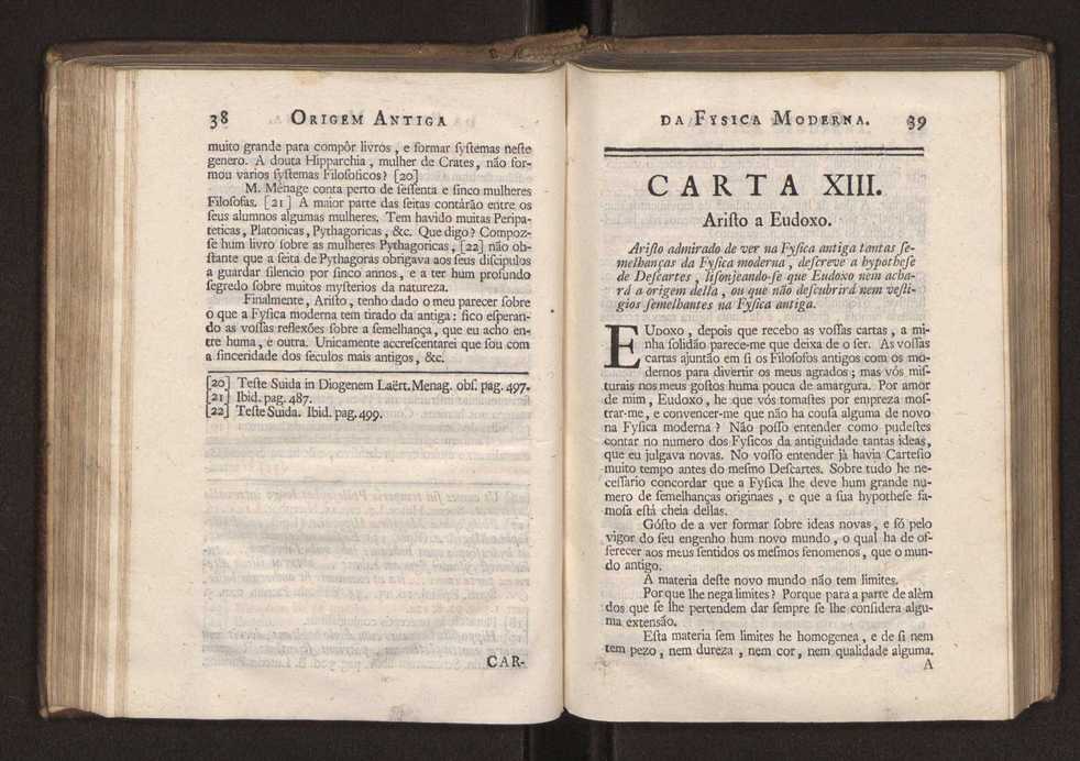 Origem antiga da fysica moderna : em que se v pelos discursos de diversas cartas o que a Fysica moderna tem de comum com a antiga ; o grau de perfeio da Fysica moderna sobre a antiga e os meios que tem levado a Fysica a este gro de perfeio. Vol. 2 22