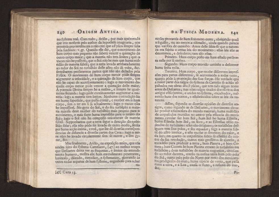 Origem antiga da fysica moderna : em que se v pelos discursos de diversas cartas o que a Fysica moderna tem de comum com a antiga ; o grau de perfeio da Fysica moderna sobre a antiga e os meios que tem levado a Fysica a este gro de perfeio. Vol. 2 73