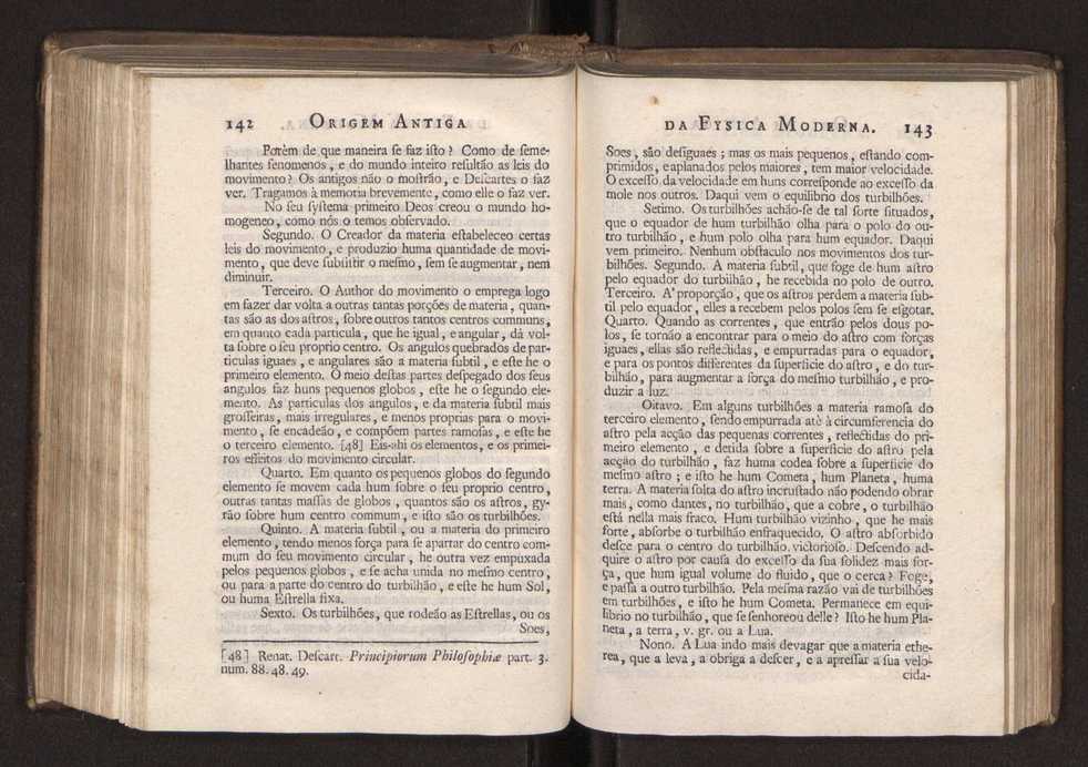 Origem antiga da fysica moderna : em que se v pelos discursos de diversas cartas o que a Fysica moderna tem de comum com a antiga ; o grau de perfeio da Fysica moderna sobre a antiga e os meios que tem levado a Fysica a este gro de perfeio. Vol. 2 74