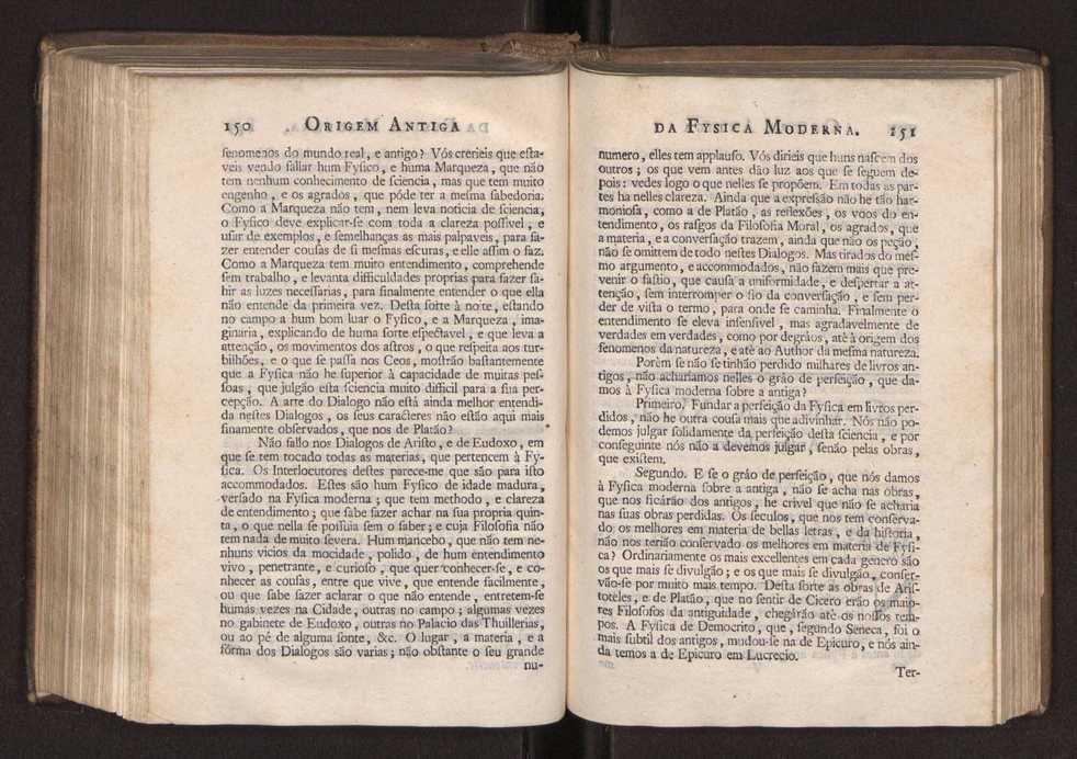 Origem antiga da fysica moderna : em que se v pelos discursos de diversas cartas o que a Fysica moderna tem de comum com a antiga ; o grau de perfeio da Fysica moderna sobre a antiga e os meios que tem levado a Fysica a este gro de perfeio. Vol. 2 78