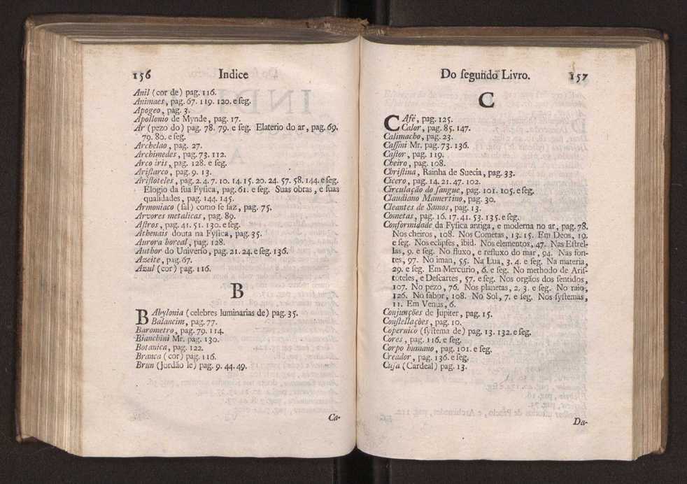 Origem antiga da fysica moderna : em que se v pelos discursos de diversas cartas o que a Fysica moderna tem de comum com a antiga ; o grau de perfeio da Fysica moderna sobre a antiga e os meios que tem levado a Fysica a este gro de perfeio. Vol. 2 81