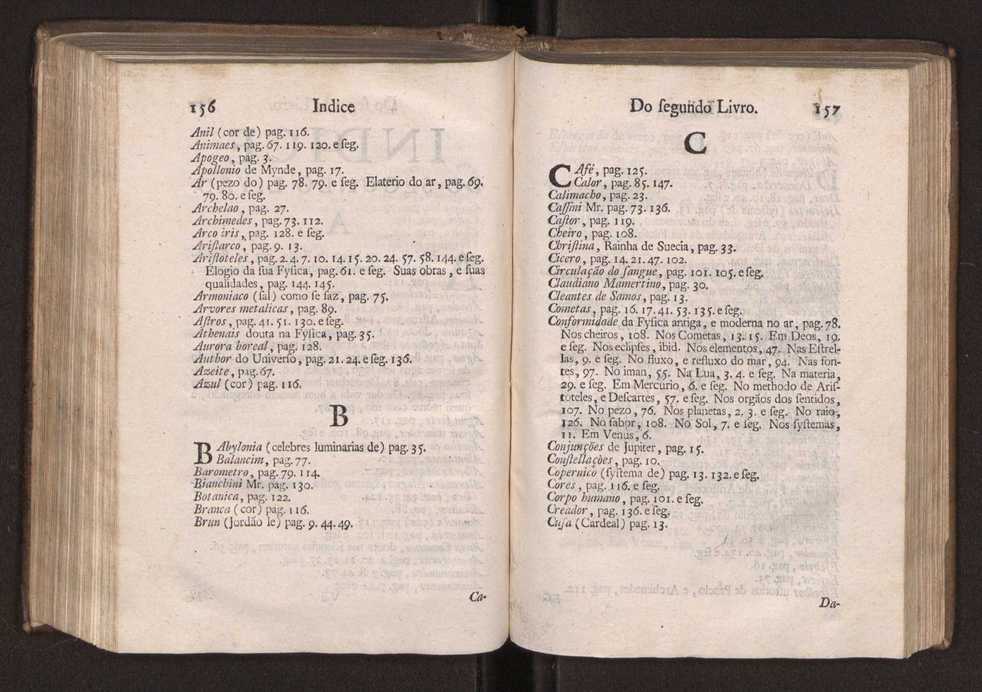 Origem antiga da fysica moderna : em que se v pelos discursos de diversas cartas o que a Fysica moderna tem de comum com a antiga ; o grau de perfeio da Fysica moderna sobre a antiga e os meios que tem levado a Fysica a este gro de perfeio. Vol. 2 81