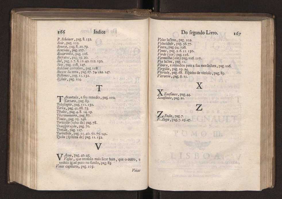 Origem antiga da fysica moderna : em que se v pelos discursos de diversas cartas o que a Fysica moderna tem de comum com a antiga ; o grau de perfeio da Fysica moderna sobre a antiga e os meios que tem levado a Fysica a este gro de perfeio. Vol. 2 86