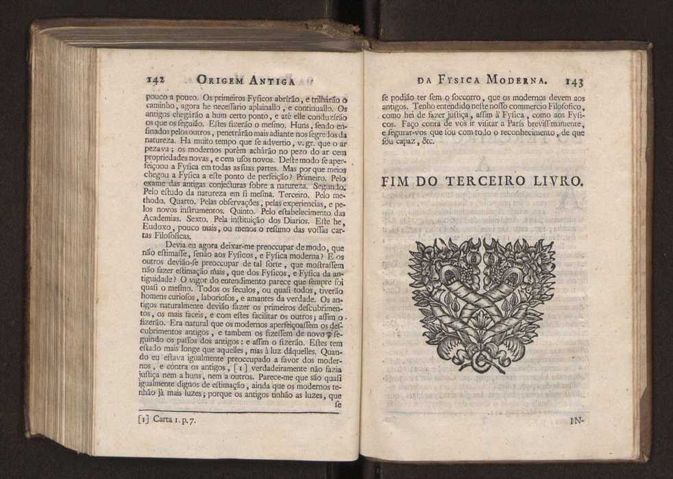 Origem antiga da fysica moderna : em que se v pelos discursos de diversas cartas o que a Fysica moderna tem de comum com a antiga ; o grau de perfeio da Fysica moderna sobre a antiga e os meios que tem levado a Fysica a este gro de perfeio. Vol. 3 76