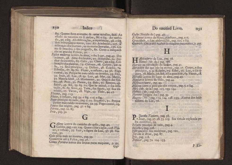 Origem antiga da fysica moderna : em que se v pelos discursos de diversas cartas o que a Fysica moderna tem de comum com a antiga ; o grau de perfeio da Fysica moderna sobre a antiga e os meios que tem levado a Fysica a este gro de perfeio. Vol. 3 80
