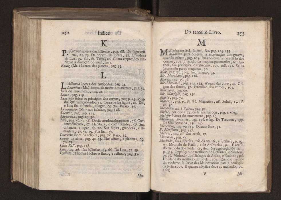 Origem antiga da fysica moderna : em que se v pelos discursos de diversas cartas o que a Fysica moderna tem de comum com a antiga ; o grau de perfeio da Fysica moderna sobre a antiga e os meios que tem levado a Fysica a este gro de perfeio. Vol. 3 81