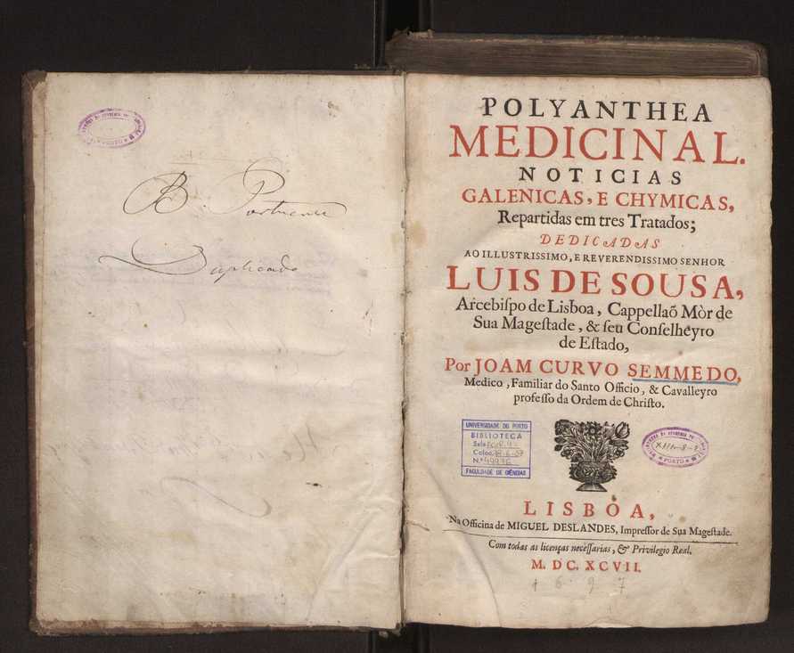 Polyanthea medicinal. Noticias galenicas, e chymicas, repartidas em tres tratados ... por Joam Curvo Semmedo ... 3