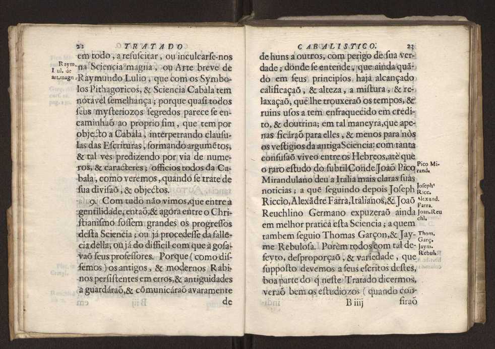 Tratado da sciencia cabala, ou noticia da arte cabalistica. Composto por Dom Francisco Manoel de Mello. Obra posthuma. dedicado ao illustrissimo senhor D. Fran.co Caetano Mascarenhas, prior mr de Aviz, do Conselho de S. Magestade, &c. por Mathias Pereyra da Silva 20