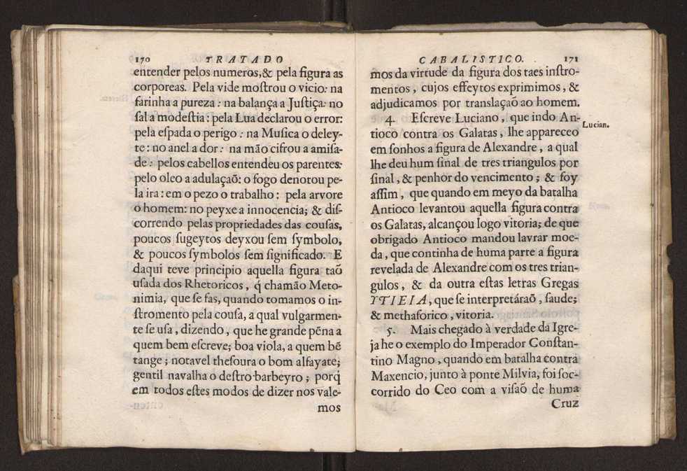 Tratado da sciencia cabala, ou noticia da arte cabalistica. Composto por Dom Francisco Manoel de Mello. Obra posthuma. dedicado ao illustrissimo senhor D. Fran.co Caetano Mascarenhas, prior mr de Aviz, do Conselho de S. Magestade, &c. por Mathias Pereyra da Silva 90