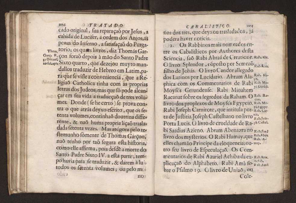 Tratado da sciencia cabala, ou noticia da arte cabalistica. Composto por Dom Francisco Manoel de Mello. Obra posthuma. dedicado ao illustrissimo senhor D. Fran.co Caetano Mascarenhas, prior mr de Aviz, do Conselho de S. Magestade, &c. por Mathias Pereyra da Silva 107