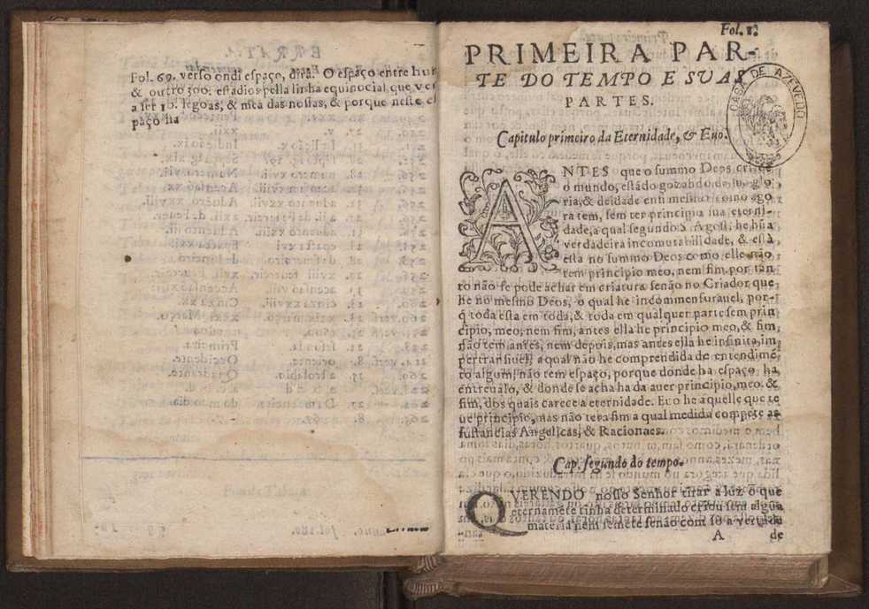 Chronographia reportorio dos tempos, no qual se contem VI. partes, s. dos tempos, esphera, cosmographia, & arte da navegao, astrologia rustica, & dos tempos, & pronosticao dos eclipses, cometas, & samenteiras. O calendario romano, c os eclypses ate 630. E no fim o uso, & fabrica da balhestilha, & quadrante gyometrico, com hum tratado dos relogios 13