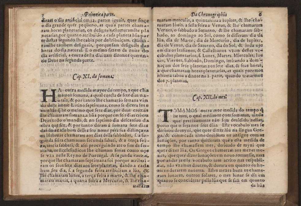 Chronographia reportorio dos tempos, no qual se contem VI. partes, s. dos tempos, esphera, cosmographia, & arte da navegao, astrologia rustica, & dos tempos, & pronosticao dos eclipses, cometas, & samenteiras. O calendario romano, c os eclypses ate 630. E no fim o uso, & fabrica da balhestilha, & quadrante gyometrico, com hum tratado dos relogios 18