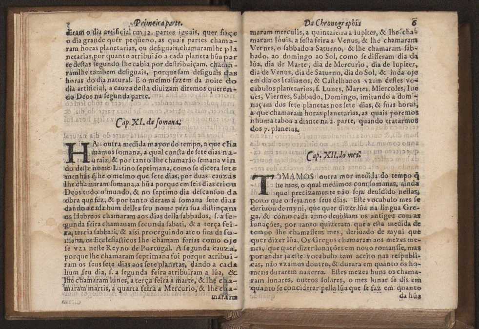 Chronographia reportorio dos tempos, no qual se contem VI. partes, s. dos tempos, esphera, cosmographia, & arte da navegao, astrologia rustica, & dos tempos, & pronosticao dos eclipses, cometas, & samenteiras. O calendario romano, c os eclypses ate 630. E no fim o uso, & fabrica da balhestilha, & quadrante gyometrico, com hum tratado dos relogios 18