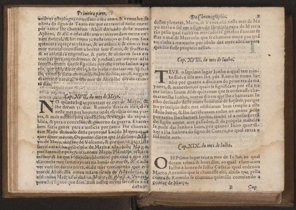 Chronographia reportorio dos tempos, no qual se contem VI. partes, s. dos tempos, esphera, cosmographia, & arte da navegao, astrologia rustica, & dos tempos, & pronosticao dos eclipses, cometas, & samenteiras. O calendario romano, c os eclypses ate 630. E no fim o uso, & fabrica da balhestilha, & quadrante gyometrico, com hum tratado dos relogios 21