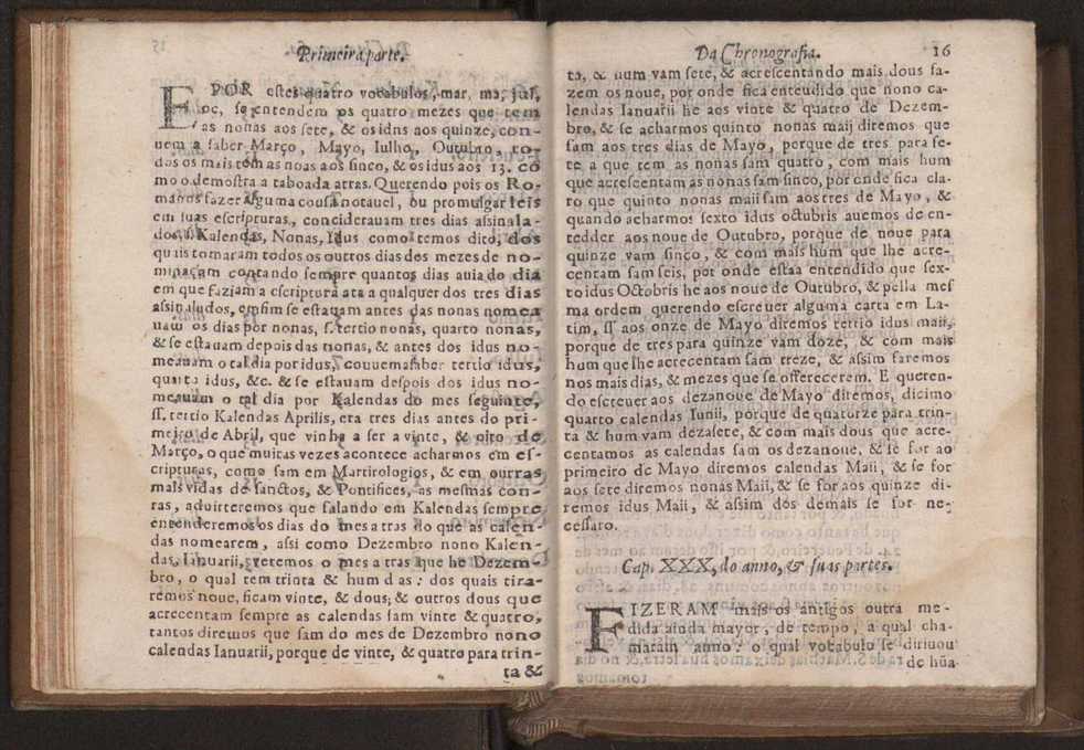 Chronographia reportorio dos tempos, no qual se contem VI. partes, s. dos tempos, esphera, cosmographia, & arte da navegao, astrologia rustica, & dos tempos, & pronosticao dos eclipses, cometas, & samenteiras. O calendario romano, c os eclypses ate 630. E no fim o uso, & fabrica da balhestilha, & quadrante gyometrico, com hum tratado dos relogios 28