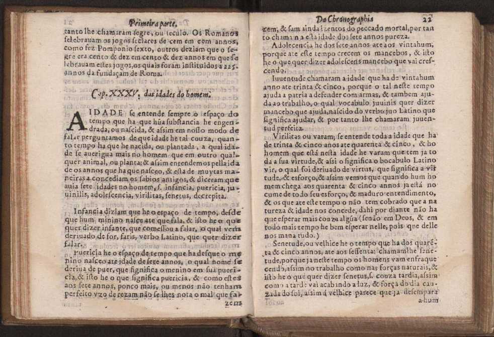 Chronographia reportorio dos tempos, no qual se contem VI. partes, s. dos tempos, esphera, cosmographia, & arte da navegao, astrologia rustica, & dos tempos, & pronosticao dos eclipses, cometas, & samenteiras. O calendario romano, c os eclypses ate 630. E no fim o uso, & fabrica da balhestilha, & quadrante gyometrico, com hum tratado dos relogios 34