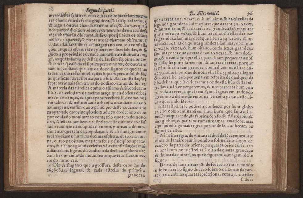 Chronographia reportorio dos tempos, no qual se contem VI. partes, s. dos tempos, esphera, cosmographia, & arte da navegao, astrologia rustica, & dos tempos, & pronosticao dos eclipses, cometas, & samenteiras. O calendario romano, c os eclypses ate 630. E no fim o uso, & fabrica da balhestilha, & quadrante gyometrico, com hum tratado dos relogios 103