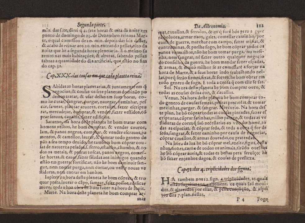 Chronographia reportorio dos tempos, no qual se contem VI. partes, s. dos tempos, esphera, cosmographia, & arte da navegao, astrologia rustica, & dos tempos, & pronosticao dos eclipses, cometas, & samenteiras. O calendario romano, c os eclypses ate 630. E no fim o uso, & fabrica da balhestilha, & quadrante gyometrico, com hum tratado dos relogios 124