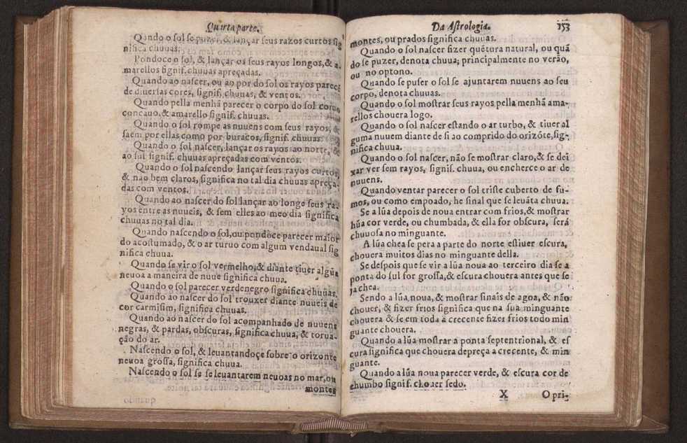 Chronographia reportorio dos tempos, no qual se contem VI. partes, s. dos tempos, esphera, cosmographia, & arte da navegao, astrologia rustica, & dos tempos, & pronosticao dos eclipses, cometas, & samenteiras. O calendario romano, c os eclypses ate 630. E no fim o uso, & fabrica da balhestilha, & quadrante gyometrico, com hum tratado dos relogios 165