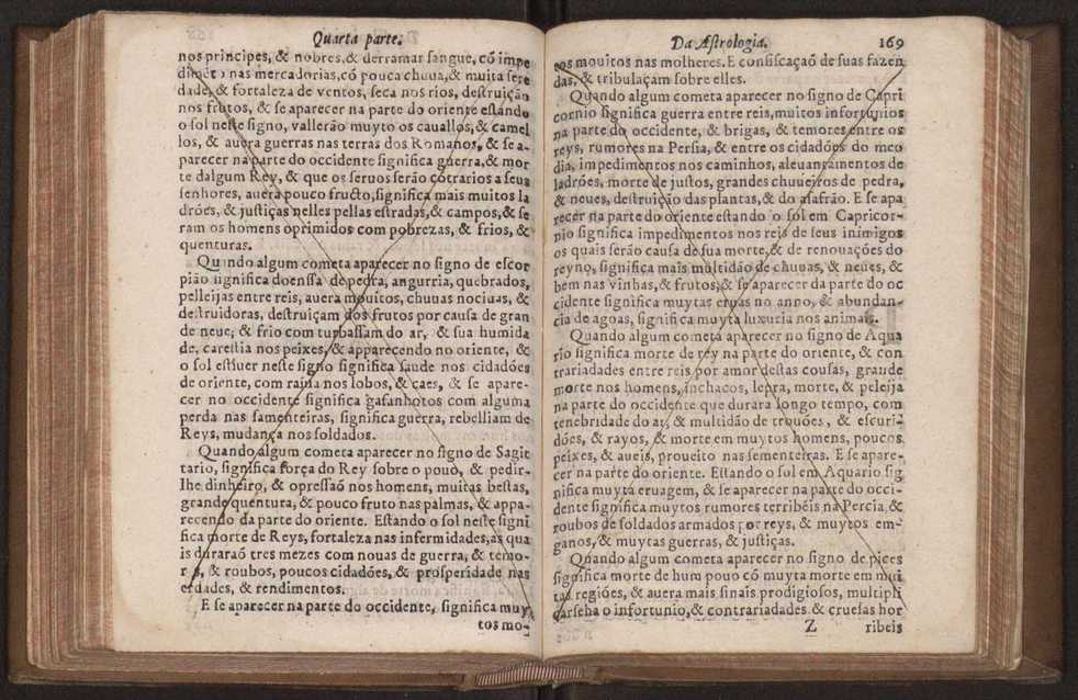 Chronographia reportorio dos tempos, no qual se contem VI. partes, s. dos tempos, esphera, cosmographia, & arte da navegao, astrologia rustica, & dos tempos, & pronosticao dos eclipses, cometas, & samenteiras. O calendario romano, c os eclypses ate 630. E no fim o uso, & fabrica da balhestilha, & quadrante gyometrico, com hum tratado dos relogios 181