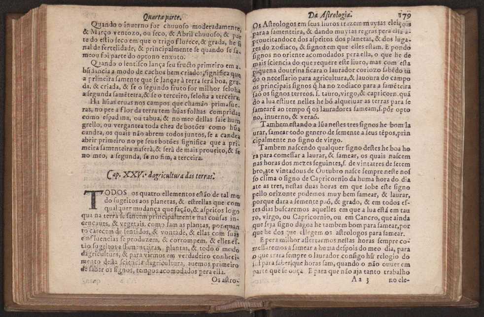 Chronographia reportorio dos tempos, no qual se contem VI. partes, s. dos tempos, esphera, cosmographia, & arte da navegao, astrologia rustica, & dos tempos, & pronosticao dos eclipses, cometas, & samenteiras. O calendario romano, c os eclypses ate 630. E no fim o uso, & fabrica da balhestilha, & quadrante gyometrico, com hum tratado dos relogios 191