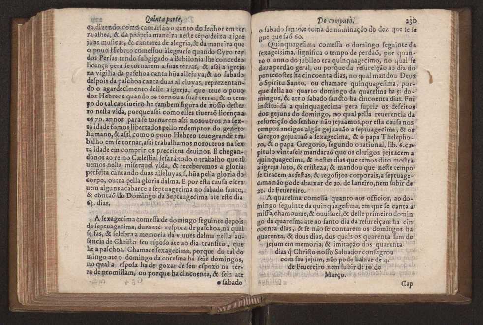 Chronographia reportorio dos tempos, no qual se contem VI. partes, s. dos tempos, esphera, cosmographia, & arte da navegao, astrologia rustica, & dos tempos, & pronosticao dos eclipses, cometas, & samenteiras. O calendario romano, c os eclypses ate 630. E no fim o uso, & fabrica da balhestilha, & quadrante gyometrico, com hum tratado dos relogios 241