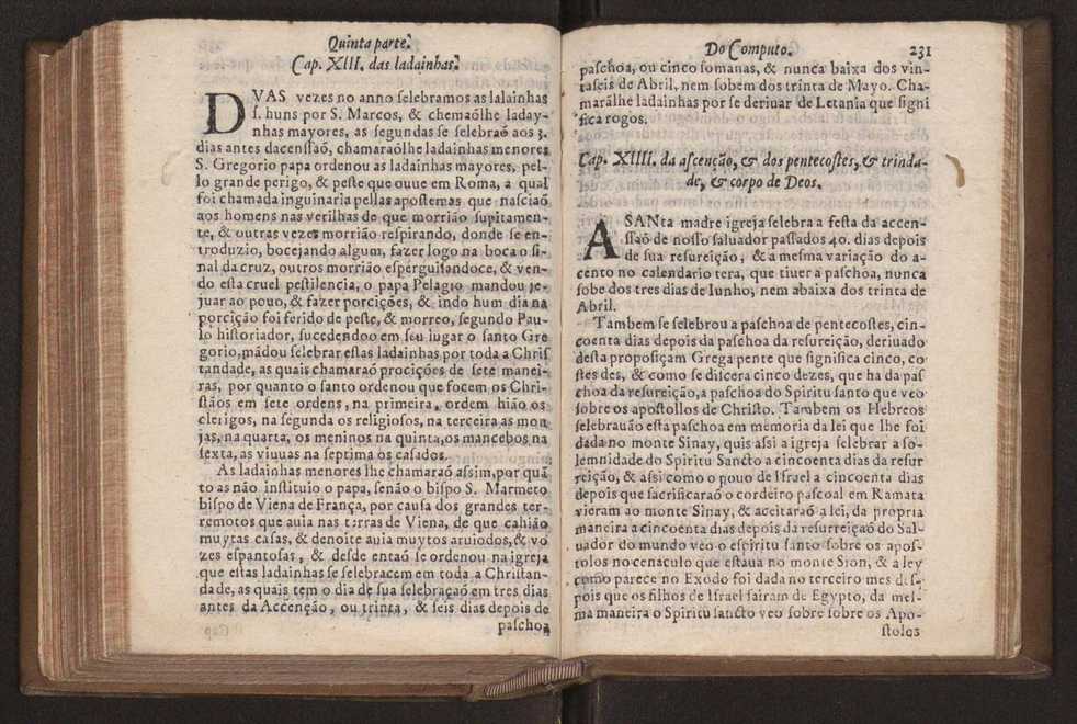 Chronographia reportorio dos tempos, no qual se contem VI. partes, s. dos tempos, esphera, cosmographia, & arte da navegao, astrologia rustica, & dos tempos, & pronosticao dos eclipses, cometas, & samenteiras. O calendario romano, c os eclypses ate 630. E no fim o uso, & fabrica da balhestilha, & quadrante gyometrico, com hum tratado dos relogios 242
