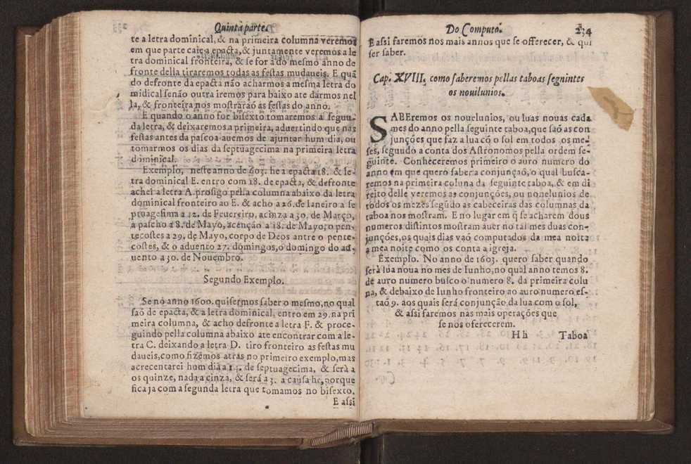 Chronographia reportorio dos tempos, no qual se contem VI. partes, s. dos tempos, esphera, cosmographia, & arte da navegao, astrologia rustica, & dos tempos, & pronosticao dos eclipses, cometas, & samenteiras. O calendario romano, c os eclypses ate 630. E no fim o uso, & fabrica da balhestilha, & quadrante gyometrico, com hum tratado dos relogios 245