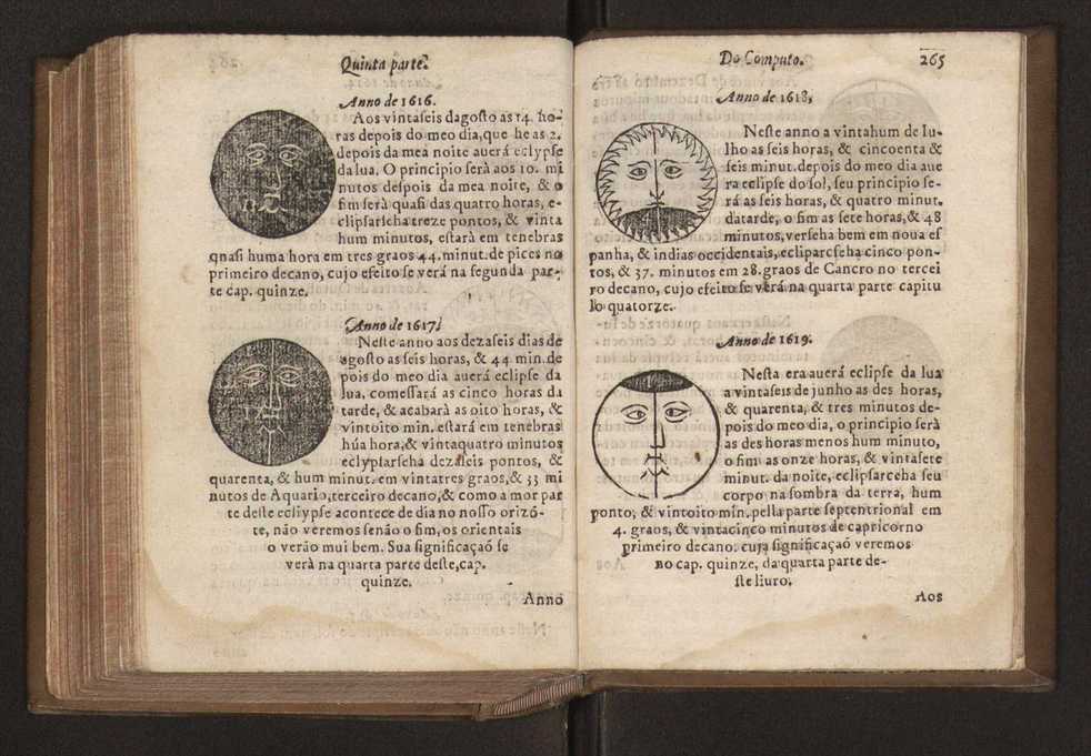 Chronographia reportorio dos tempos, no qual se contem VI. partes, s. dos tempos, esphera, cosmographia, & arte da navegao, astrologia rustica, & dos tempos, & pronosticao dos eclipses, cometas, & samenteiras. O calendario romano, c os eclypses ate 630. E no fim o uso, & fabrica da balhestilha, & quadrante gyometrico, com hum tratado dos relogios 276