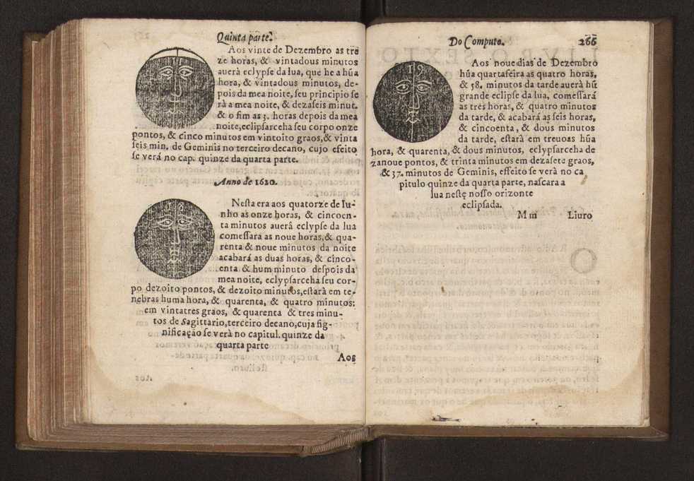 Chronographia reportorio dos tempos, no qual se contem VI. partes, s. dos tempos, esphera, cosmographia, & arte da navegao, astrologia rustica, & dos tempos, & pronosticao dos eclipses, cometas, & samenteiras. O calendario romano, c os eclypses ate 630. E no fim o uso, & fabrica da balhestilha, & quadrante gyometrico, com hum tratado dos relogios 277