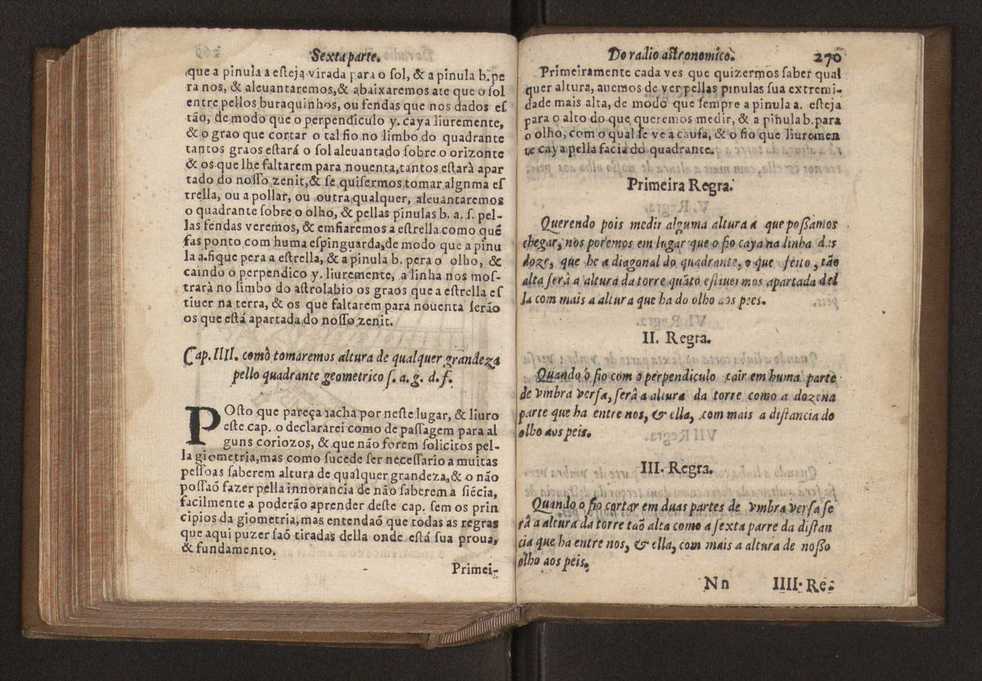 Chronographia reportorio dos tempos, no qual se contem VI. partes, s. dos tempos, esphera, cosmographia, & arte da navegao, astrologia rustica, & dos tempos, & pronosticao dos eclipses, cometas, & samenteiras. O calendario romano, c os eclypses ate 630. E no fim o uso, & fabrica da balhestilha, & quadrante gyometrico, com hum tratado dos relogios 281