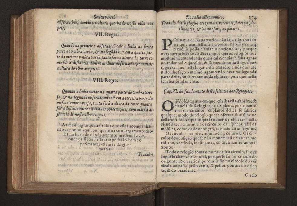 Chronographia reportorio dos tempos, no qual se contem VI. partes, s. dos tempos, esphera, cosmographia, & arte da navegao, astrologia rustica, & dos tempos, & pronosticao dos eclipses, cometas, & samenteiras. O calendario romano, c os eclypses ate 630. E no fim o uso, & fabrica da balhestilha, & quadrante gyometrico, com hum tratado dos relogios 285