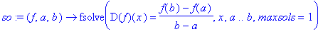 so := proc (f, a, b) options operator, arrow; fsolv...